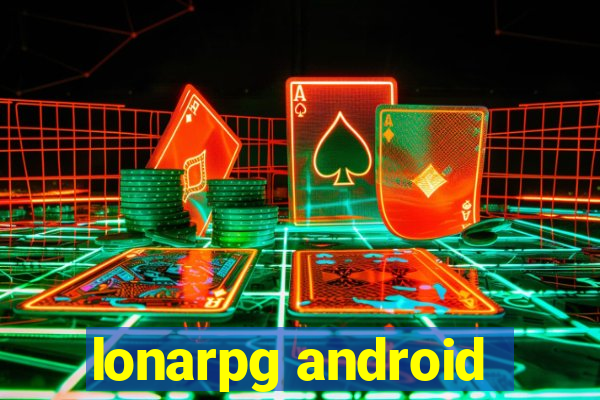 lonarpg android